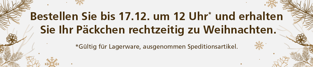 Bestellen Sie bis zum 17.12 um 12 Uhr und erhalten Sie ihr P&auml;ckchen rechzeitig zu Weihnachten